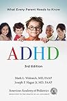 ADHD: What Every ...