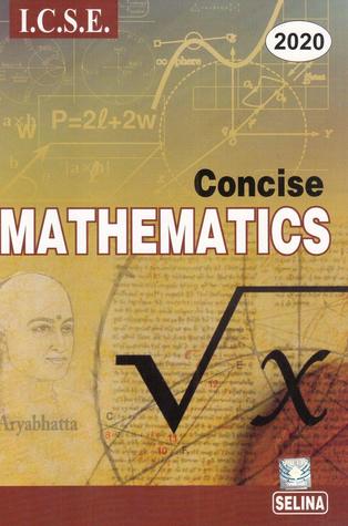 Selina ICSE Concise Mathematics for Class 10 (2019-2020) Session
