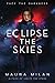 Eclipse the Skies (Ignite the Stars, #2)