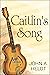 Caitlin's Song (Carson Chro...