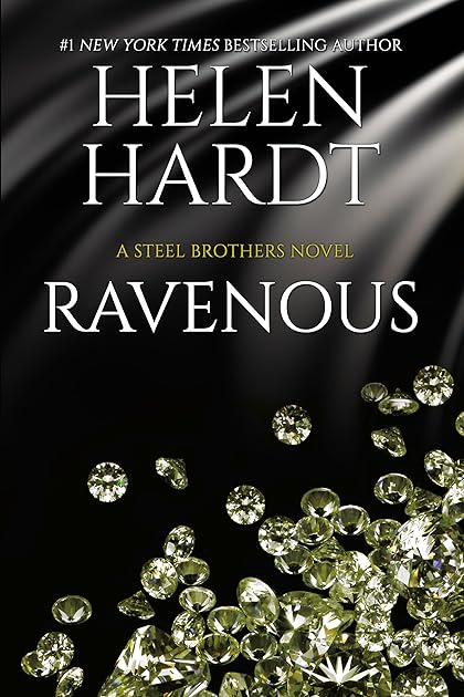 Ravenous (Steel Brothers Saga, #11)