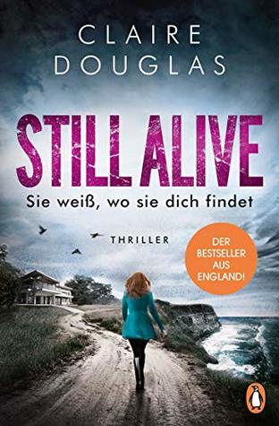 XXL-Leseprobe: STILL ALIVE - Sie weiß, wo sie dich findet (Kindle Edition)