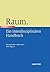Raum: Ein interdisziplinäre...