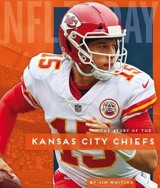 The Story of the Kansas City Chiefs (NFL Today)