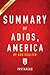 Summary of Adios, America: by Ann Coulter | Includes Analysis