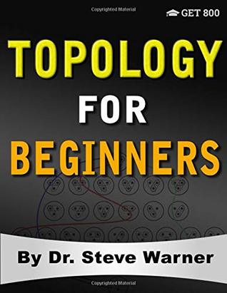 Topology for Beginners: A Rigorous Introduction to Set Theory, Topological Spaces, Continuity, Separation, Countability, Metrizability, Compactness, ... Function Spaces, and Algebraic Topology (Paperback)