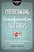 Overcoming Grandparenting Barriers (Grandparenting Matters) by Larry Fowler