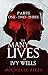 The Many Lives of Ivy Wells...