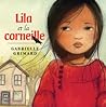 Lila Et La Corneille by Gabrielle Grimard