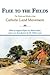 Flee to the Fields: The Founding Fathers of the Catholic Land Movement