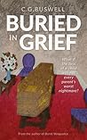 Buried in Grief