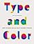 Type and Color by Mark van Wageningen