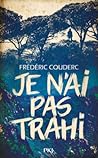 Je n'ai pas trahi