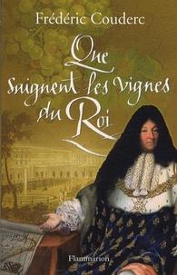 Que saignent les vignes du roi