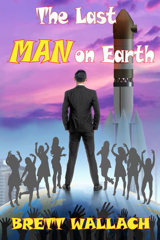 The Last MAN On Earth