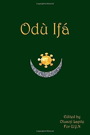 Odù Ifá: "DIVINE VERSES": Sacred Book of the Yoruba Nation (Paperback)
