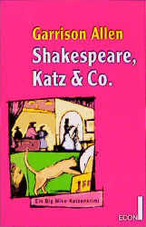 Shakespeare, Katz & Co. (Ein Big-Mike-Katzenkrimi #2)