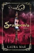 Sparrows: Book 2 of Fliers Series