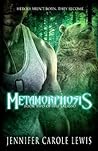 Metamorphosis: Book Two of the Lalassu Metamorphosis: Book Two of the Lalassu