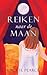 Reiken naar de Maan (Dutch and Dutch Edition)