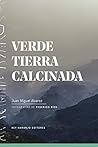 Verde tierra calcinada (Spanish Edition) Book cover for Verde tierra calcinada (Spanish Edition)