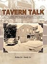 Tavern Talk: Old Taverns and Tales in Springfield Illinois
