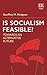 Is Socialism Feasible?: Towards an Alternative Future