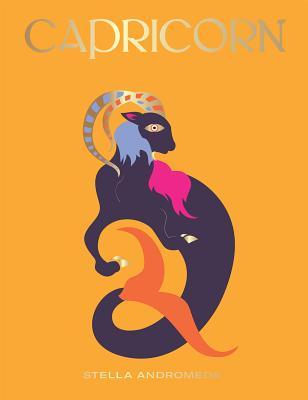 Capricorn: Harness the Power of the Zodiac (astrology, star sign) (HG Seeing Stars)