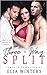 Three-Way Split (Comes in Threes #1)