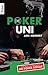 Die Poker-Uni by Jan Meinert