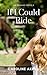 If I Could Ride (Showing Bo...