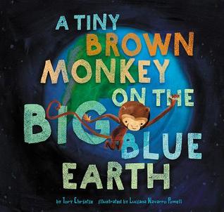 A Tiny Brown Monkey on the Big Blue Earth (Hardcover)
