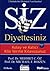 Siz Diyettesiniz - Kolay ve Kalıcı Kilo Verme Kilavuzunuz by Michael F. Roizen