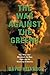 War Against the Greens