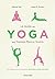 La guida allo yoga della Harvard Medical School. Un programma di 8 settimane elaborato su base scientifica