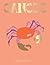 Cancer: Harness the Power of the Zodiac (astrology, star sign) (HG Seeing Stars)