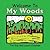 Welcome to My Woods by Tim Kay