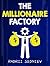 The Millionaire Factory: A ...