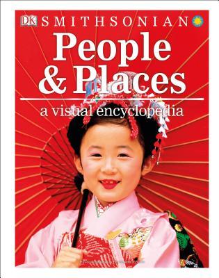 People and Places: A Visual Encyclopedia of World Cultures (DK Children's Visual Encyclopedias)