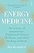 Energy Medicine by Jill Blakeway