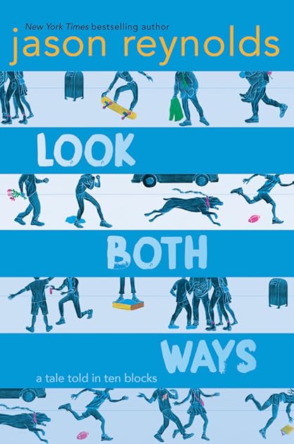 Look Both Ways: A Tale Told in Ten Blocks