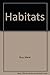 Habitats