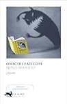 Omicidi faticosi by Nino Marino