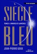 Ombres et lumières: Tome 2