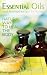 What Are Essential Oils and...