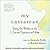 My Caesarean: Twenty-one Mothers on the C-section Experience and After
