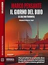 Il giorno del buio (Italian Edition)