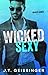 Wicked Sexy (Wicked Games #2)
