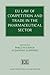 EU Law of Competition and Trade in the Pharmaceutical Sector (Elgar Competition Law and Practice series)