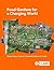 Food Gardens for a Changing World